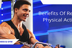 Benefits of regular physical activity
