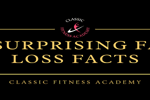 Six surprising fat loss facts